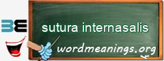 WordMeaning blackboard for sutura internasalis